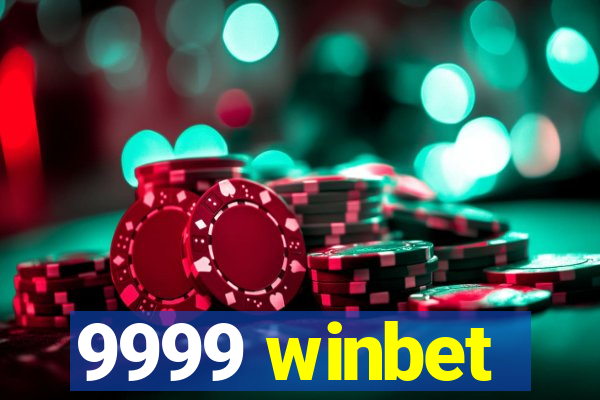 9999 winbet